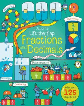 Hardcover Lift-The-Flap Fractions and Decimals Book