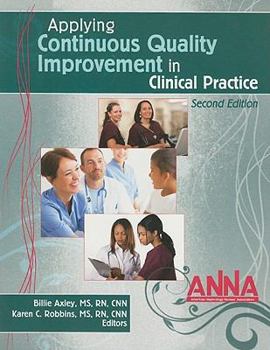 Paperback Applying Continuous Quality Improvement in Clinical Practice Book