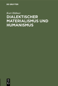 Hardcover Dialektischer Materialismus und Humanismus [German] Book