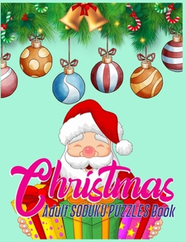 Christmas Adult SODUKU PUZZLES Book: 220 Soduku puzzles With Solution - Easy - Hard - Difficult - Insane - Inhuman