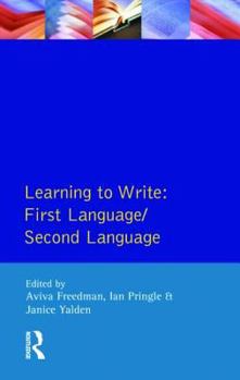 Learning to Write: First Language/Second Language - Book  of the Applied Linguistics and Language Study