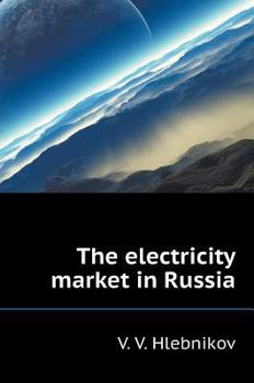 Hardcover The electricity market in Russia [Russian] Book