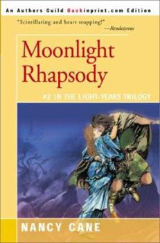 Moonlight Rhapsody - Book #2 of the Light-Years Trilogy