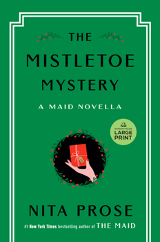 Paperback The Mistletoe Mystery: A Maid Novella [Large Print] Book