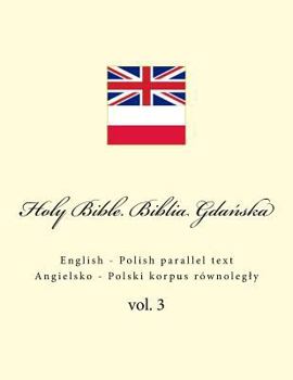 Paperback Holy Bible. Biblia: English - Polish Parallel Text. Angielsko - Polski Korpus Równolegly [Polish] Book