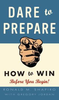 Hardcover Dare to Prepare: How to Win Before You Begin Book