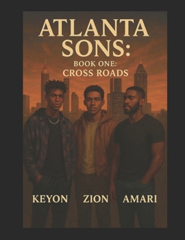 Atlanta Sons: Book One: Crossroads