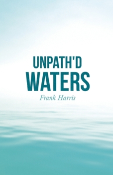 Paperback Unpath'd Waters Book