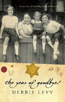 Paperback The Year of Goodbyes: A True Story of Friendship, Family and Farewells Book