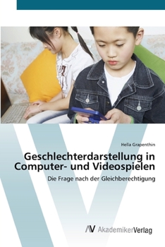 Paperback Geschlechterdarstellung in Computer- und Videospielen [German] Book