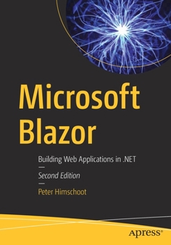 Paperback Microsoft Blazor: Building Web Applications in .Net Book