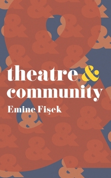 Paperback Theatre & Community Book