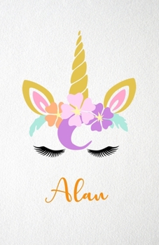 Paperback Alan A5 Lined Notebook 110 Pages: Funny Blank Journal For Lovely Magical Unicorn Face Dream Family First Name Middle Last Surname. Unique Student Teac Book