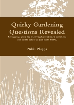 Paperback Quirky Gardening Questions Book