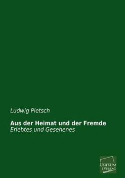 Paperback Aus Der Heimat Und Der Fremde [German] Book