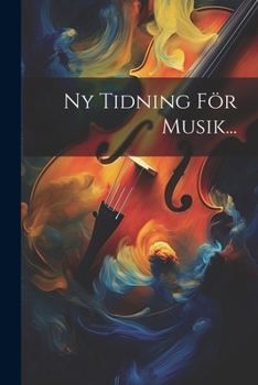 Paperback Ny Tidning För Musik... [Swedish] Book