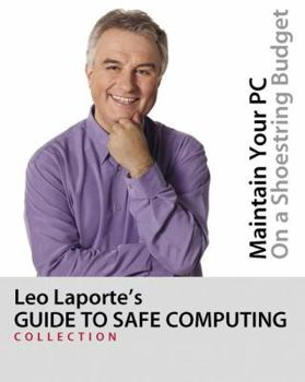 Hardcover Leo Laporte's Guide to Safe Computing Book