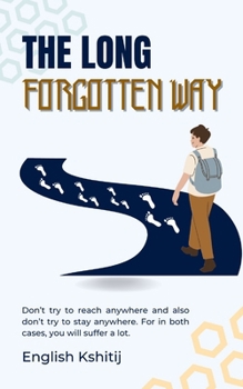 Paperback The Long Forgotten Way Book