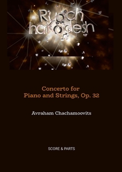 Paperback Concerto for Piano and Strings, Op. 32: Ruach HaKodesh Book