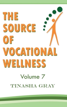 Paperback The Source of Vocational Wellness Book