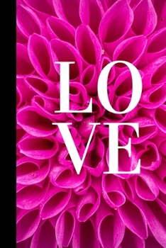 LOVE: Journal Notebook Gratitude Journal Composition Book 6x9 120 Lined Pages Valentine's Gift Anniversary