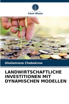 Paperback Landwirtschaftliche Investitionen Mit Dynamischen Modellen [German] Book