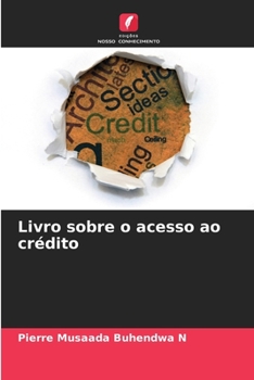 Paperback Livro sobre o acesso ao crédito [Portuguese] Book