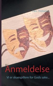 Paperback Anmeldelse: Vi er skuespillere for Gods sake... [Danish] Book