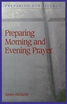 Paperback Preparing Morning and Evening Prayer Book