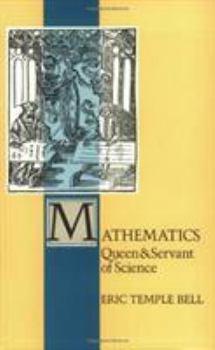 Paperback Mathematics: Queen and Servant of Science Book