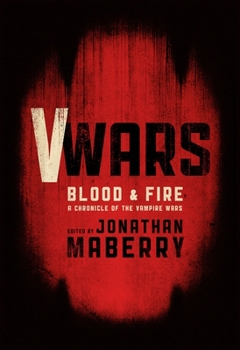 Hardcover V-Wars: Blood and Fire Book