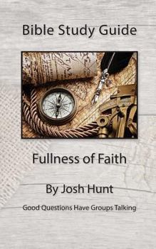 Paperback Bible Study Guide - Fullness of Faith Book