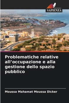 Paperback Problematiche relative all'occupazione e alla gestione dello spazio pubblico [Italian] Book