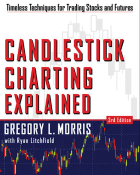 Paperback Candlestick Charting Explained: Timeless Techniques for Trading Stocks and Sutures Book