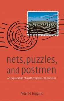 Hardcover Nets, Puzzles, and Postmen: An Exploration of Mathematical Connections Book