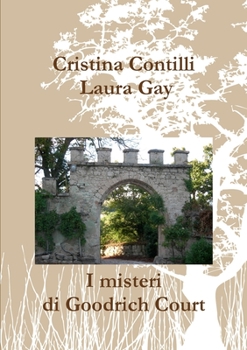 Paperback I misteri di Goodrich Court [Italian] Book