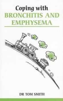 Paperback Coping with Bronchitis and Emphysema Book