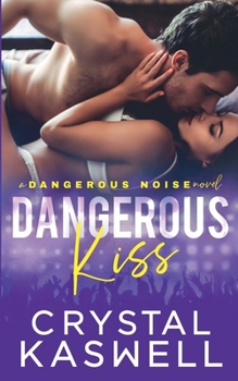 Paperback Dangerous Kiss Book