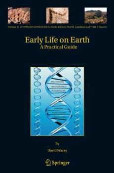 Hardcover Early Life on Earth: A Practical Guide Book