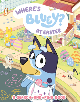 Paperback Where's Bluey? at Easter: A Search-And-Find Book