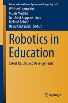 Paperback Robotics in Education: Latest Results and Developments Book