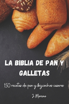 Paperback La Biblia de pan y galletas [Spanish] Book