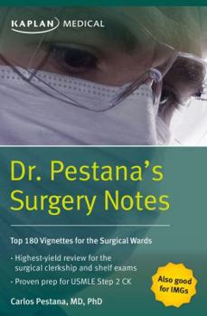 Paperback Dr. Pestana's Surgery Notes: Top 180 Vignettes for the Surgical Wards Book