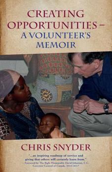 Paperback Creating Opportunities: A Volunteer's Memoir Book