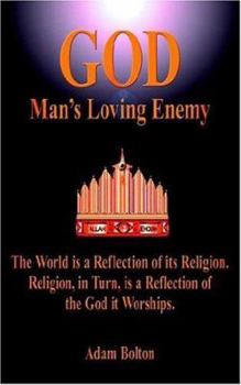 Paperback God - Man's Loving Enemy Book