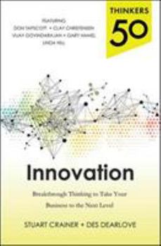 Paperback Thinkers 50 Innovation: Breakthrough Thinking to Take Your Business to the Next Level Book