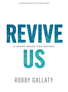 Paperback Revive Us - Bible Study Book with Video Access: A Heart Ready for Revival Book
