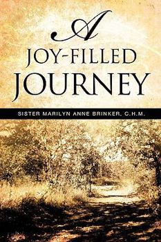 Paperback A Joy-Filled Journey Book