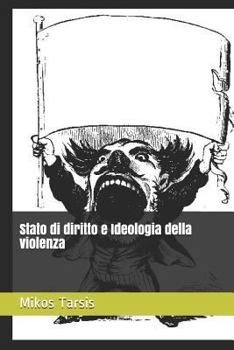 Paperback Stato di diritto e Ideologia della violenza [Italian] Book