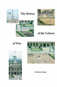 Paperback The History Of The Culture Of War Book